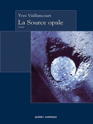 cover image of La Source opale